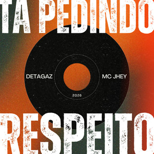 Tá Pedindo Respeito (Explicit)