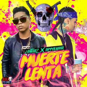 MuerteLenta (feat. J Gvtierrez) [Explicit]