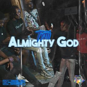 Almighty God (Explicit)