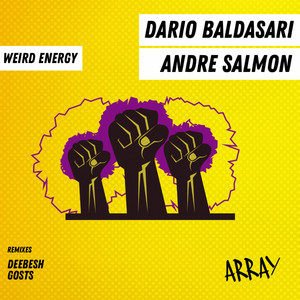 Weird Energy (Deebesh Remix)