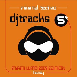 Dj Tracks Minimal Techno, Vol. 5 (WMC Miami 2009 Edition)