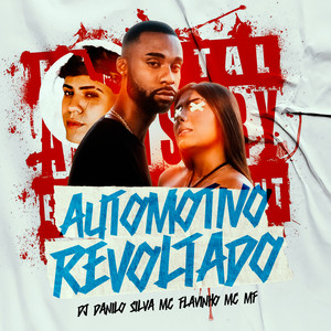 Automotivo Revoltado (Explicit)