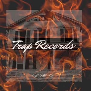 Trap Records (Explicit)