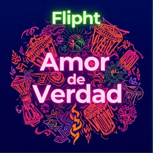 Flipht - Amor De Verdad