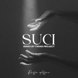 Suci (Twins Project Remix)