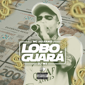 LOBO GUARÁ (Explicit)