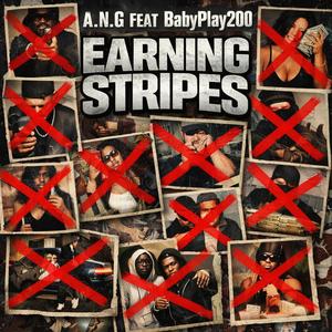 Earning Stripes (feat. BabyPlay200) (Explicit)