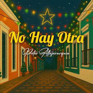 No Hay Otra