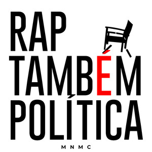 Rap Também É Política (Explicit)