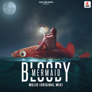 Bloody Mermaid (Original Mix)