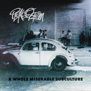 A Whole Miserable Subculture (Explicit)