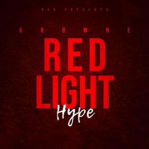 Red Light Hype (Explicit)