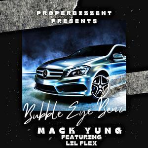 Bubble Eye Benz (feat. Lil' Flex) [Explicit]