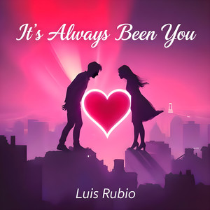 It's Always Been You