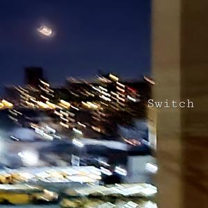 Switch (feat. JIJ) [Explicit]