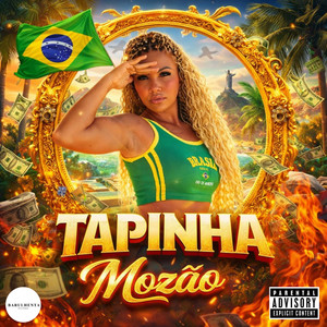 TAPINHA MOZÃO (Explicit)