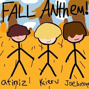 fall anthem (feat. kieru <3 & joeboyluv) [Explicit]