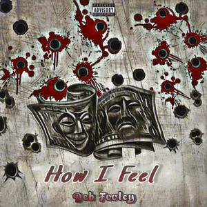 How I Feel (Explicit)