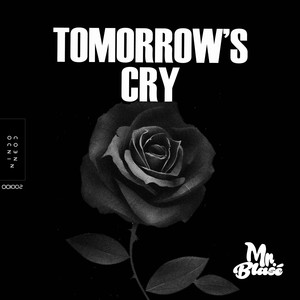 Tomorrow's Cry