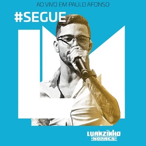 #SEGUE (Ao Vivo em Paulo Afonso)