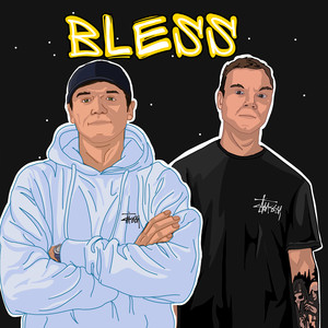 Bless (Explicit)