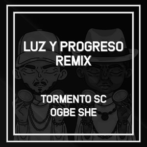 Luz y Progreso (Remix)