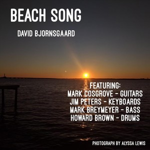 Beach Song(feat. Mark Cosgrove, Mark Breymeyer, Jim Peters & Howard Brown)
