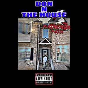 Don n' The House (Explicit)