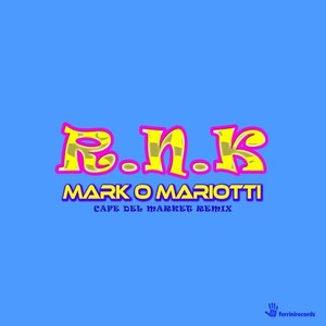 R.N.K (Café Del Market Remix)