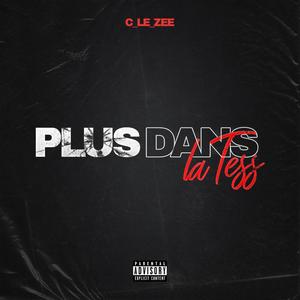 Plus dans la tess (Explicit)