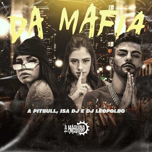 Da Máfia (Explicit)