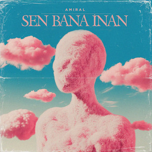 Sen Bana İnan