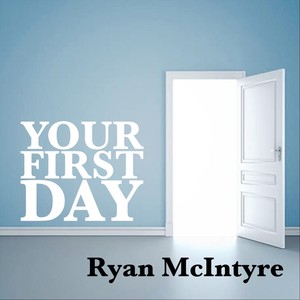 Your First Day