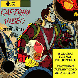 Captain Video and the Captives of Saturn