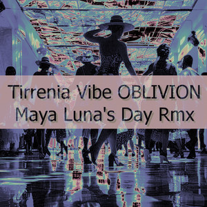 Oblivion (Maya Luna's Day Remix)