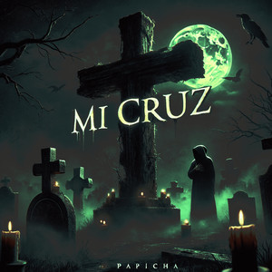 Mi Cruz (Explicit)