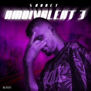 AMBIVALENT 3 (Explicit)