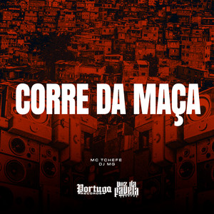 Corre da Maça (Explicit)