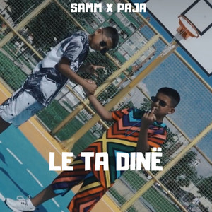 Le Ta Dinë (Explicit)