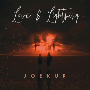 Love & lighting (Explicit)