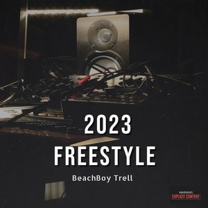 2023 Freestyle (Explicit)