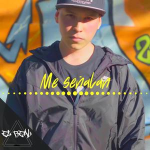 Me señalan (Explicit)