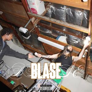 Blasé (feat. R0D.RBTN) (Explicit)