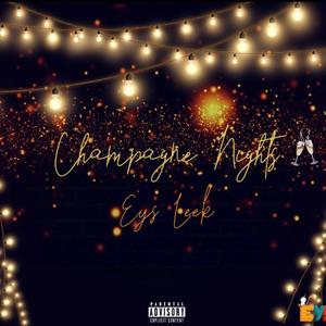 Champagne Nights (Explicit)