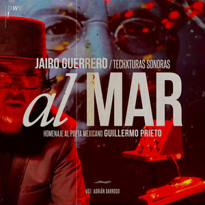 Al Mar - Guillermo Prieto (Voz: Adrián Barroso) (Marea Profunda)