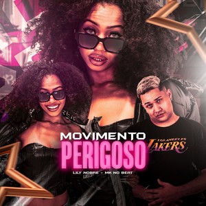 Movimento Perigoso