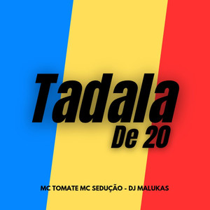 Tadala de 20 (Explicit)