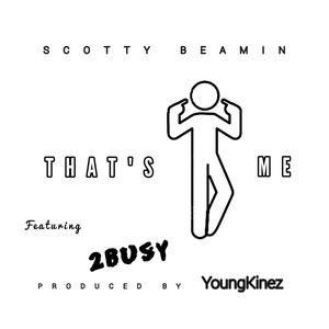 That's Me, That's Me(feat. 2Busy) (Explicit)