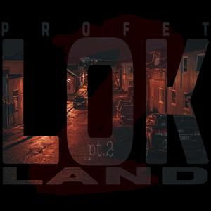 Lokland Pt. 2 (Explicit)