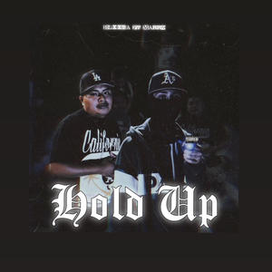 Hold Up (feat. Maarz) (Explicit)
